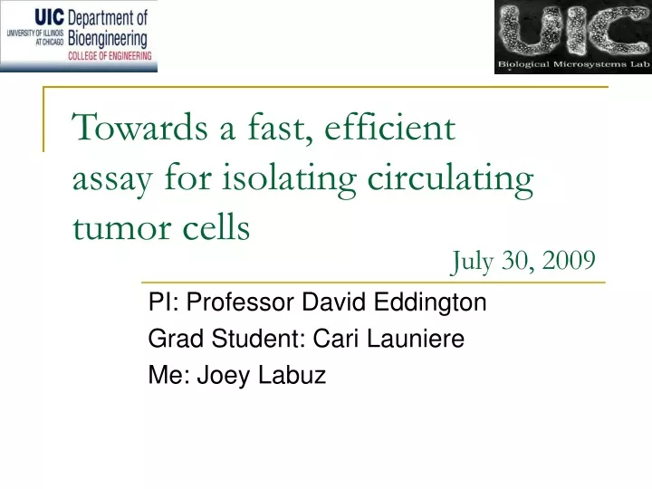 towards a fast efficient assay for isolating circulating tumor cells