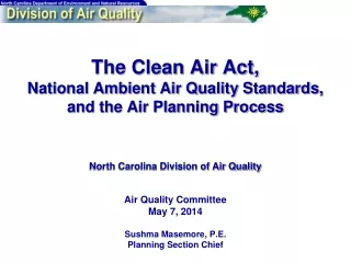 Air Quality Committee May 7, 2014 Sushma Masemore, P.E. Planning Section Chief