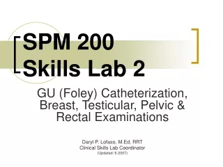 SPM 200 Skills Lab 2