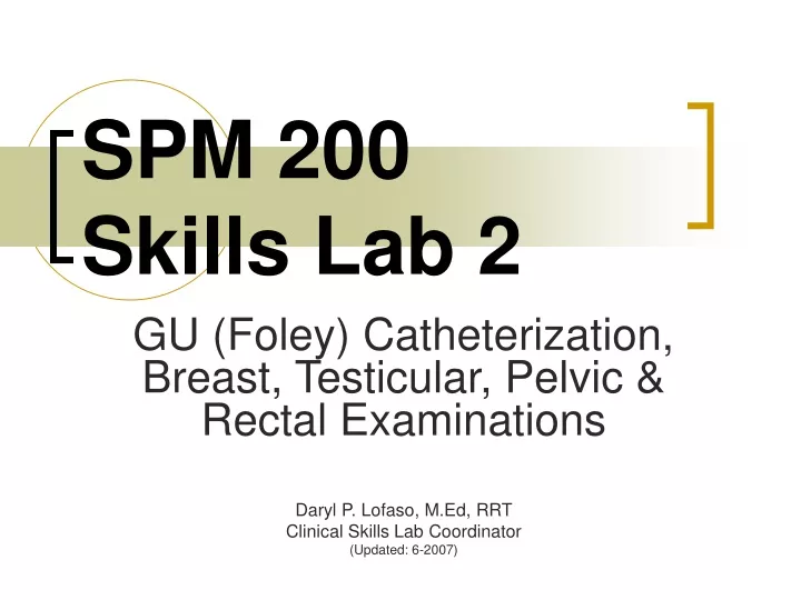 spm 200 skills lab 2