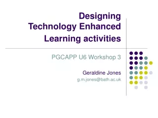 Designing    Technology Enhanced Learning activities