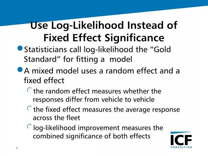 use log likelihood instead of fixed effect significance