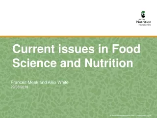 Current issues in Food Science and Nutrition