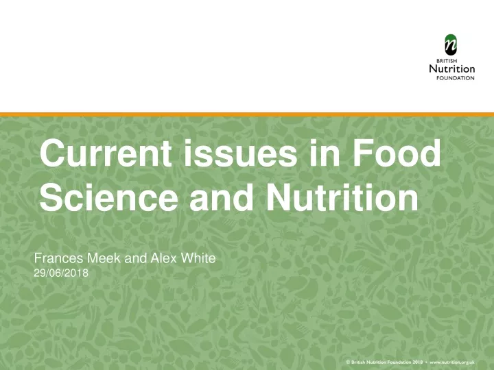 current issues in food science and nutrition
