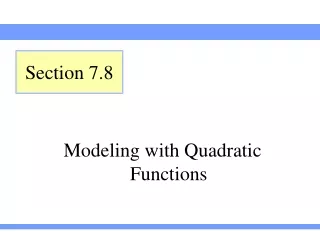 Modeling with Quadratic Functions