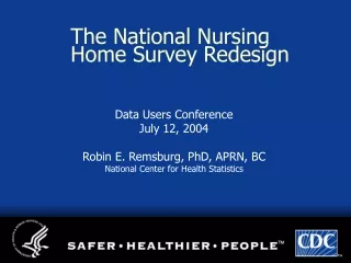 The National Nursing Home Survey Redesign