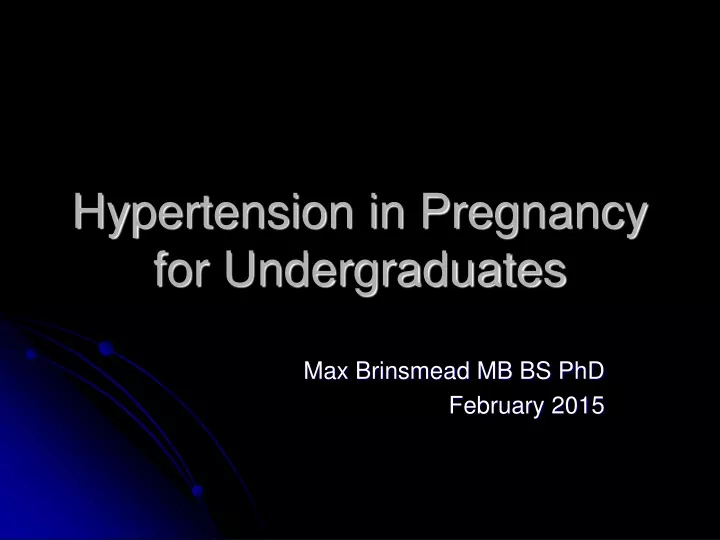hypertension in pregnancy for undergraduates