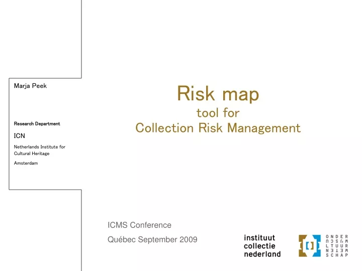 risk map tool for collection risk management