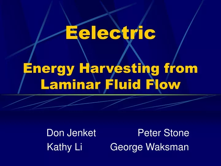 eelectric energy harvesting from laminar fluid flow