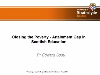 Closing the Poverty - Attainment Gap in Scottish Education