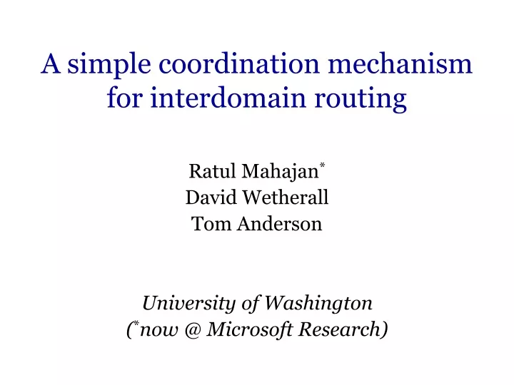 a simple coordination mechanism for interdomain routing