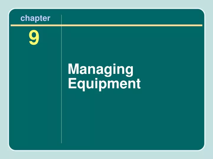 managing equipment
