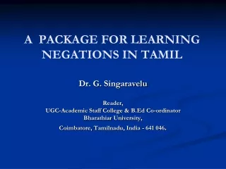 A  PACKAGE FOR LEARNING NEGATIONS IN TAMIL