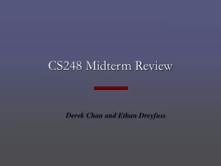 CS248 Midterm Review