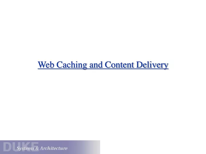 web caching and content delivery