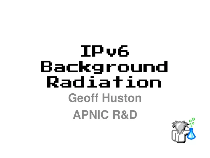 ipv6 background radiation