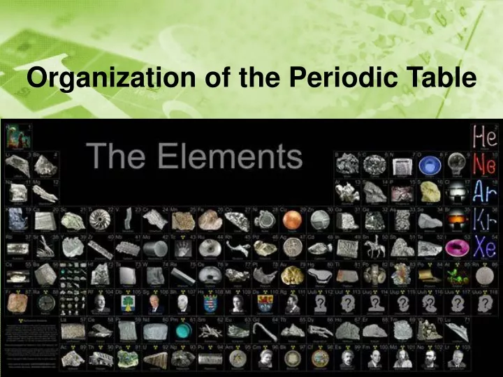 organization of the periodic table