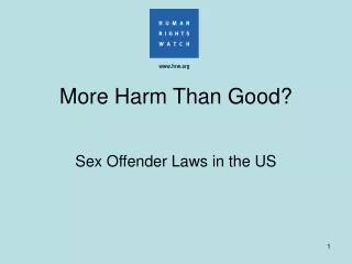 More Harm Than Good?