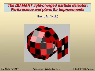T he DIAMANT  light-charged particle  detector :   Performance and plans for improvements