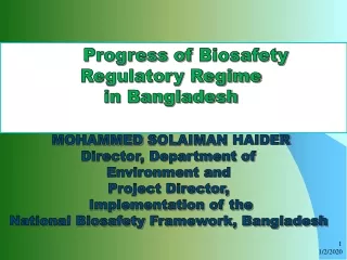 Progress of  Biosafety Regulatory Regime  in Bangladesh