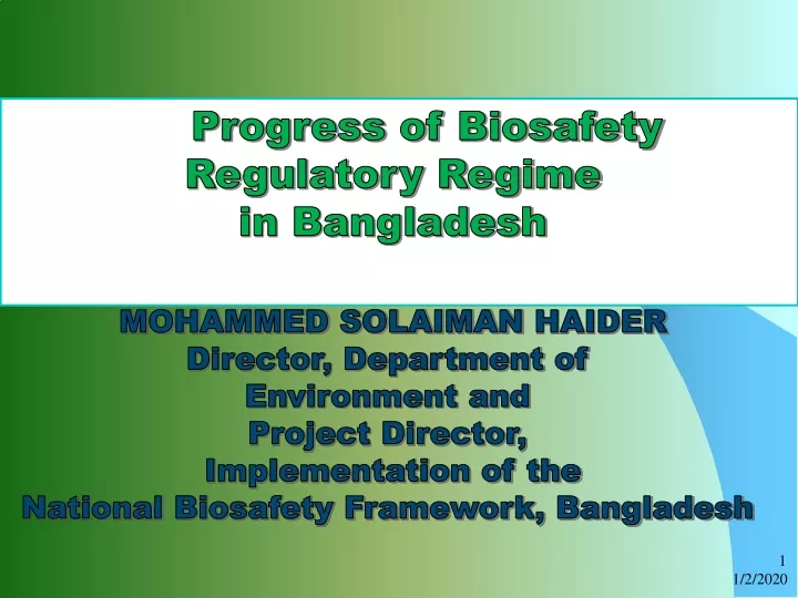 progress of biosafety regulatory regime