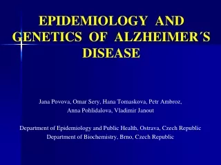 EPIDEMIOLOGY  AND  GENETICS  OF  ALZHEIMER´S  DISEASE