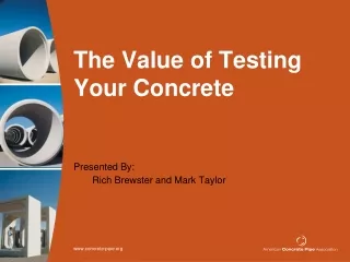 The Value of Testing Your Concrete