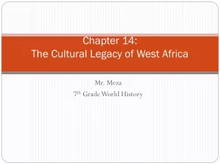 Chapter 14: The Cultural Legacy of West Africa