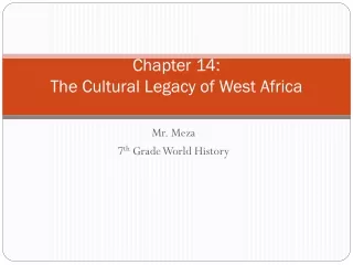 chapter 14 the cultural legacy of west africa