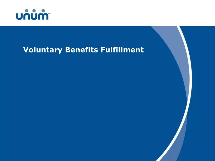voluntary benefits fulfillment