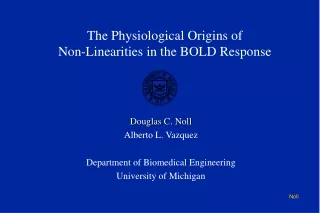 The Physiological Origins of Non-Linearities in the BOLD Response