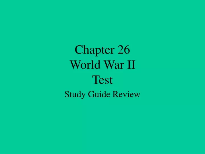 chapter 26 world war ii test