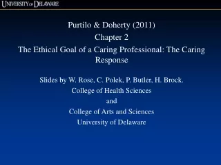 Purtilo &amp; Doherty (2011) Chapter 2 The Ethical Goal of a Caring Professional: The Caring Response