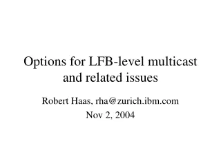 Options for LFB-level multicast and related issues