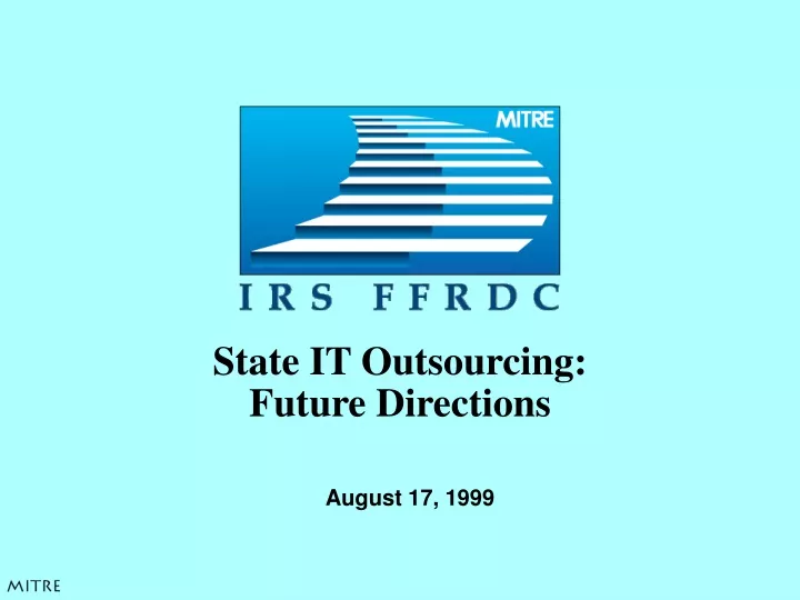 state it outsourcing future directions