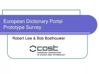 European Dictionary Portal P rototype Sur v ey