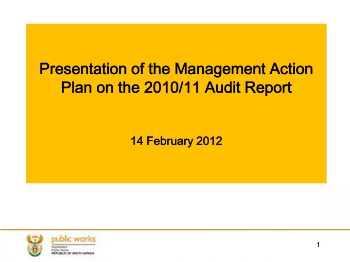 presentation of the management action plan on the 2010 11 audit report 14 february 2012