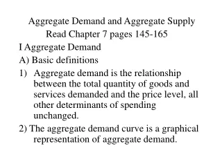 Aggregate Demand and Aggregate Supply            Read Chapter 7 pages 145-165