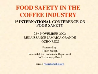 FOOD SAFETY IN THE COFFEE INDUSTRY