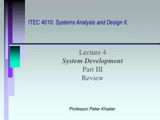 ITEC 4010:  Systems Analysis and Design II.