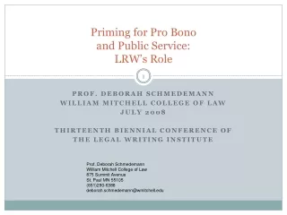 Priming for Pro Bono  and Public Service:   LRW’s Role