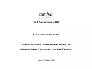 COMBAR North American Meeting 2016 Prof. Avv. Massimo Benedettelli
