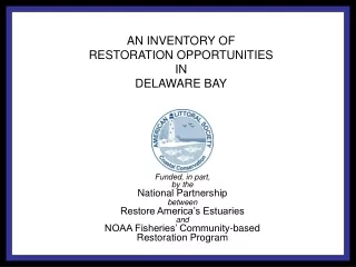 AN INVENTORY OF RESTORATION OPPORTUNITIES IN DELAWARE BAY