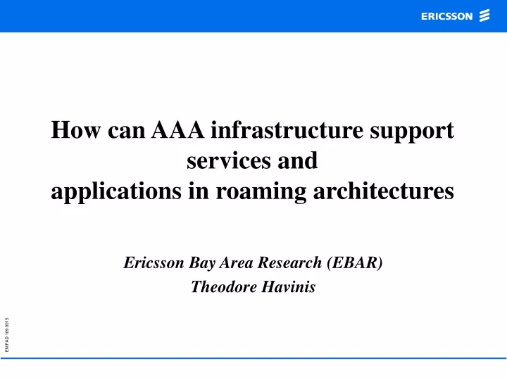 how can aaa infrastructure support services and applications in roaming architectures