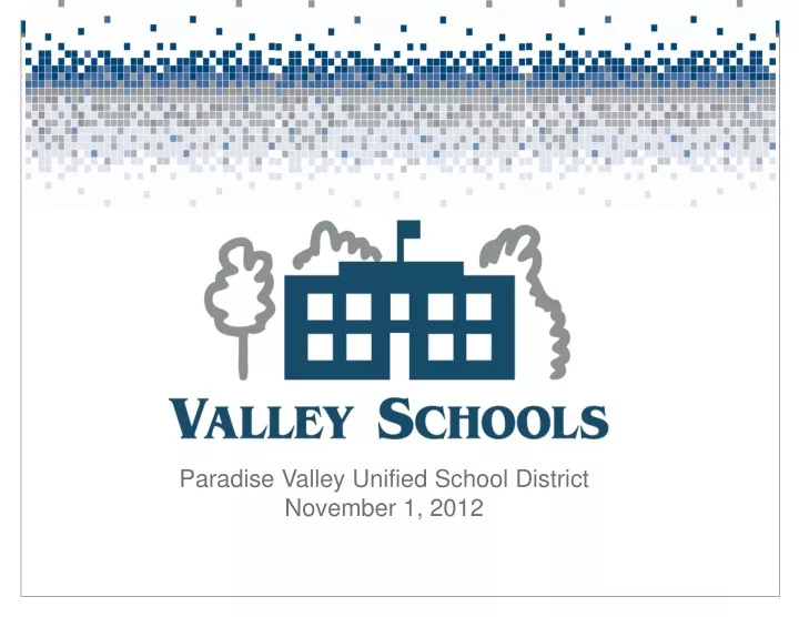 paradise valley unified school district november