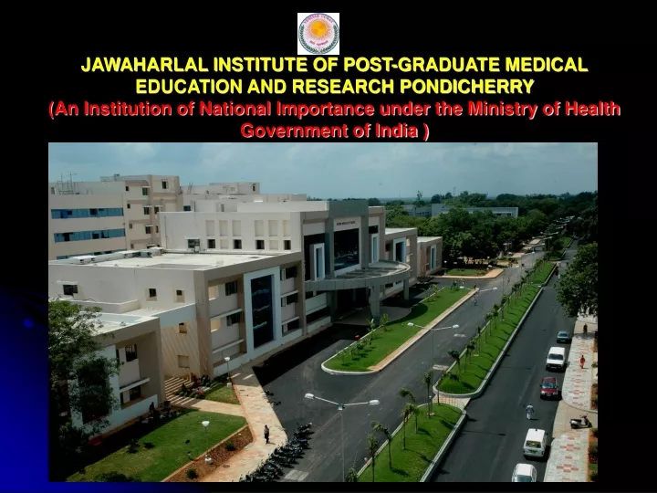 jawaharlal institute of post graduate medical
