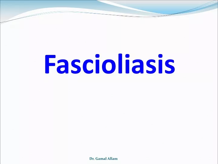 fascioliasis