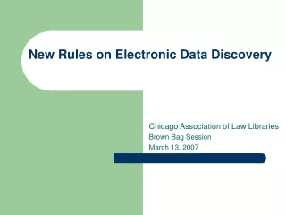 New Rules on Electronic Data Discovery