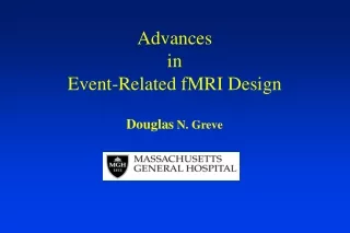 Advances  in  Event-Related fMRI Design