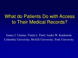 What do Patients Do with Access to Their Medical Records?